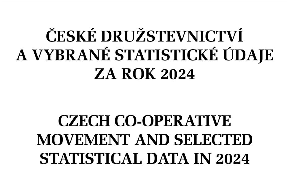 České družstevnictví a vybrané statistické údaje 2024