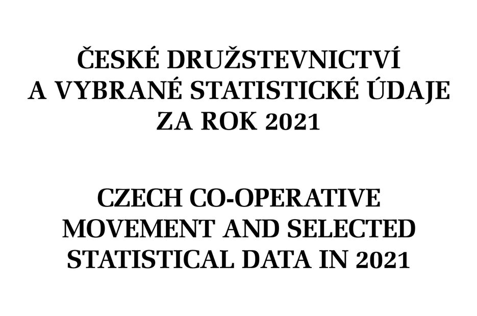 České družstevnictví a vybrané statistické údaje 2021